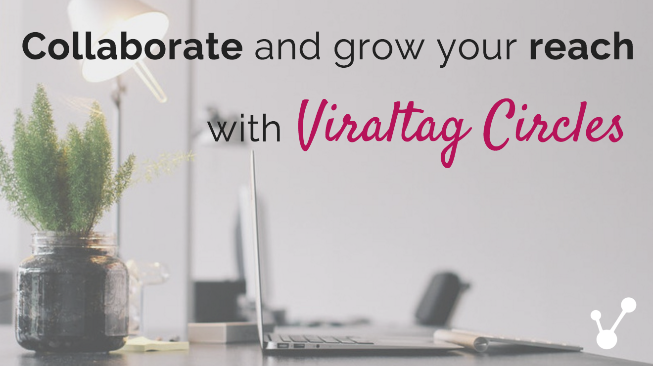 Viraltag Circles