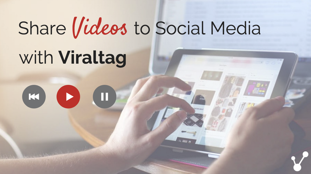 Share Videos with Viraltag